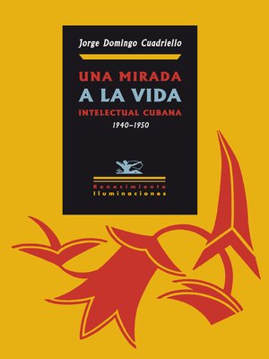 cover image of Una mirada a la vida intelectual cubana